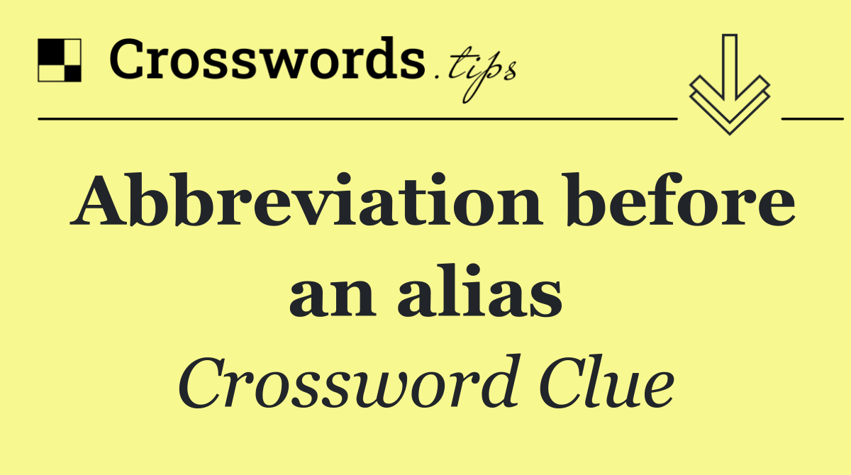Abbreviation before an alias