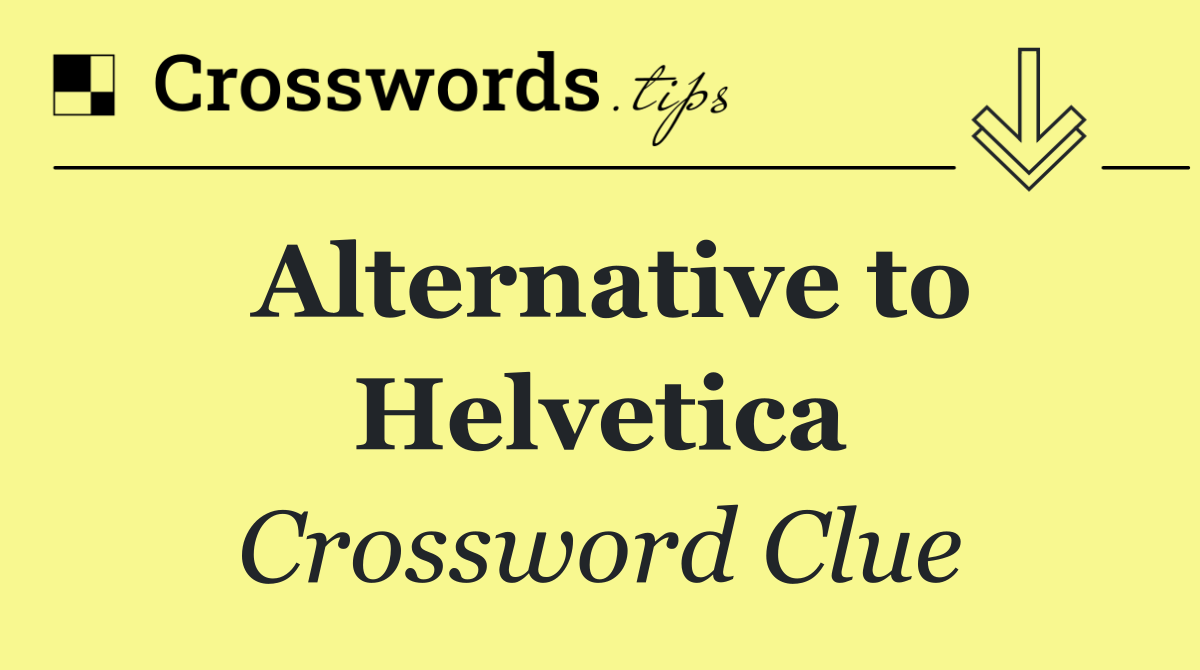 Alternative to Helvetica
