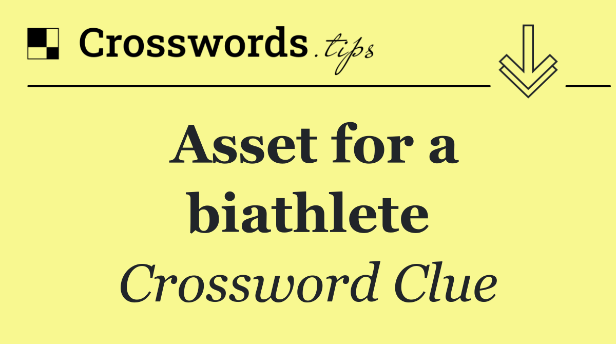 Asset for a biathlete