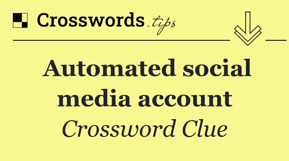 Automated social media account