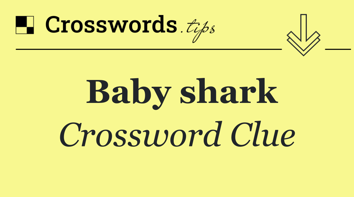 Baby shark