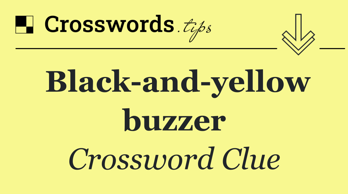 Black and yellow buzzer