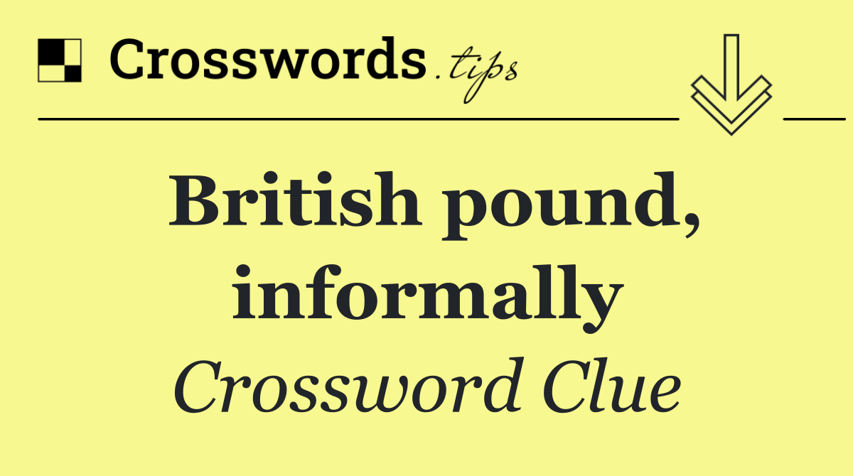 British pound, informally