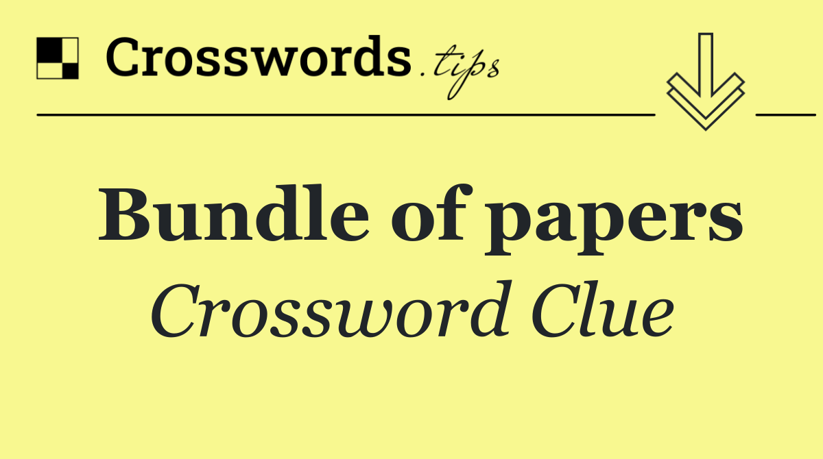 Bundle of papers