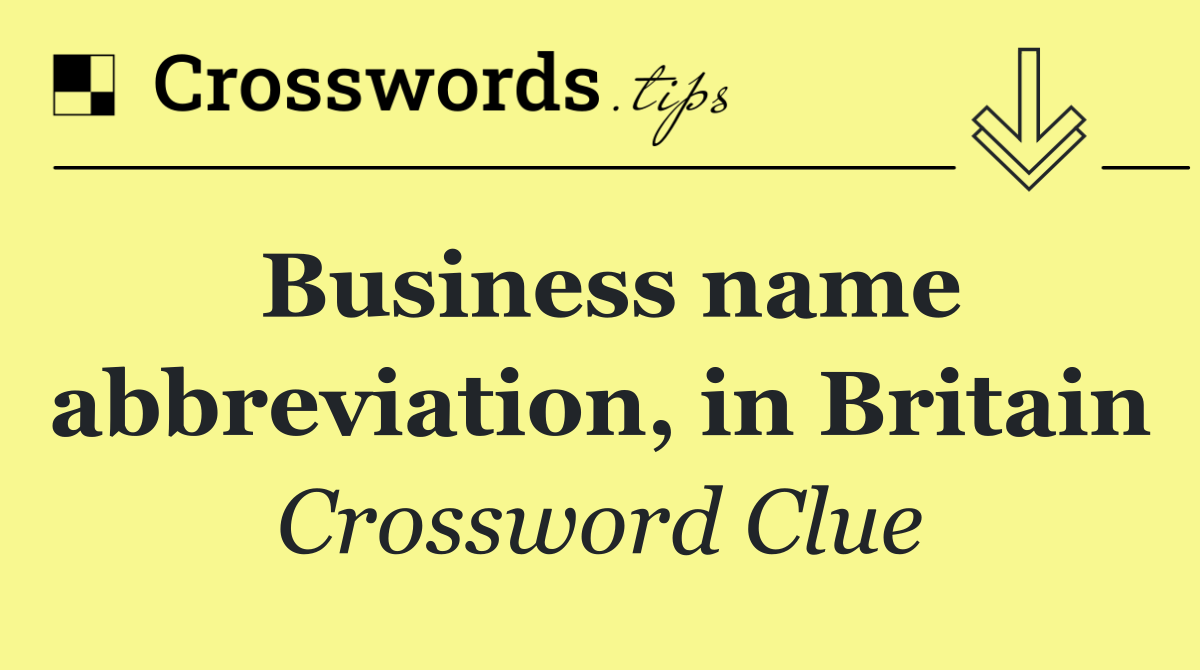 Business name abbreviation, in Britain