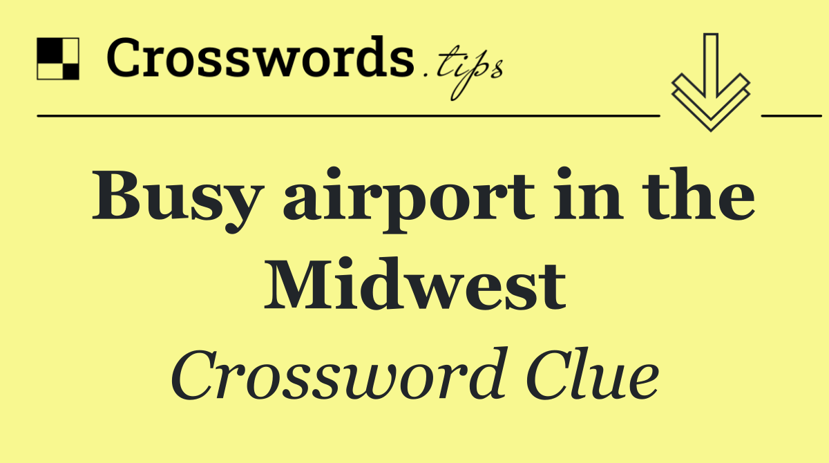 Busy airport in the Midwest