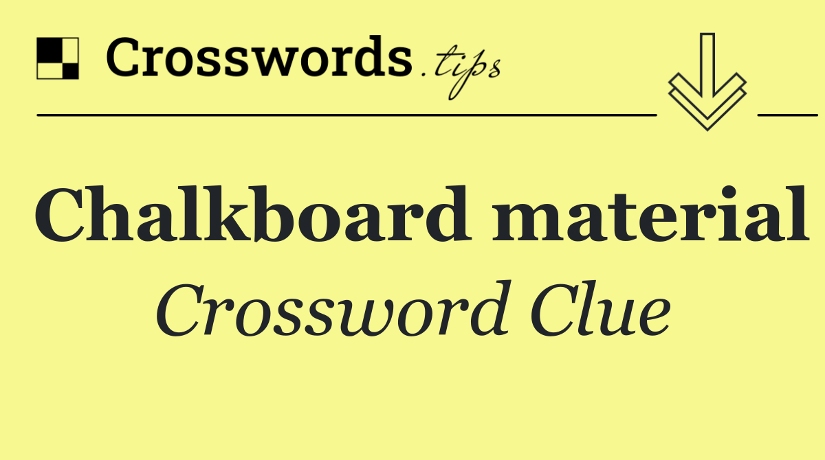 Chalkboard material