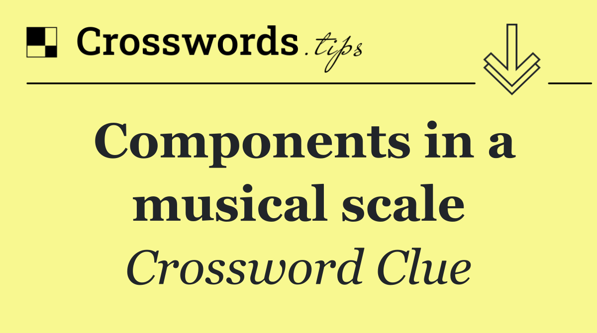 Components in a musical scale