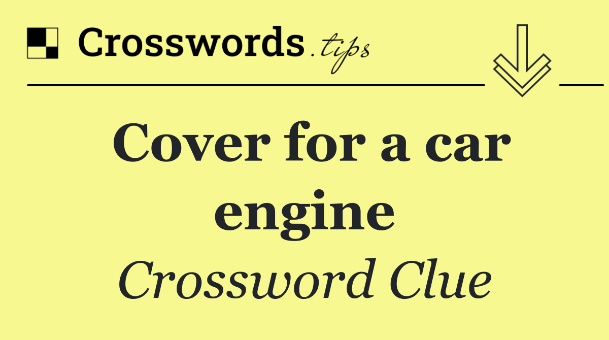 Cover for a car engine