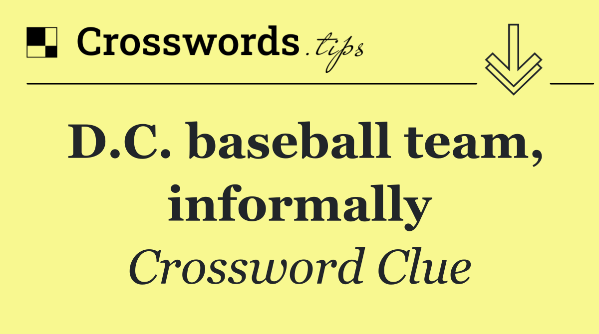 D.C. baseball team, informally