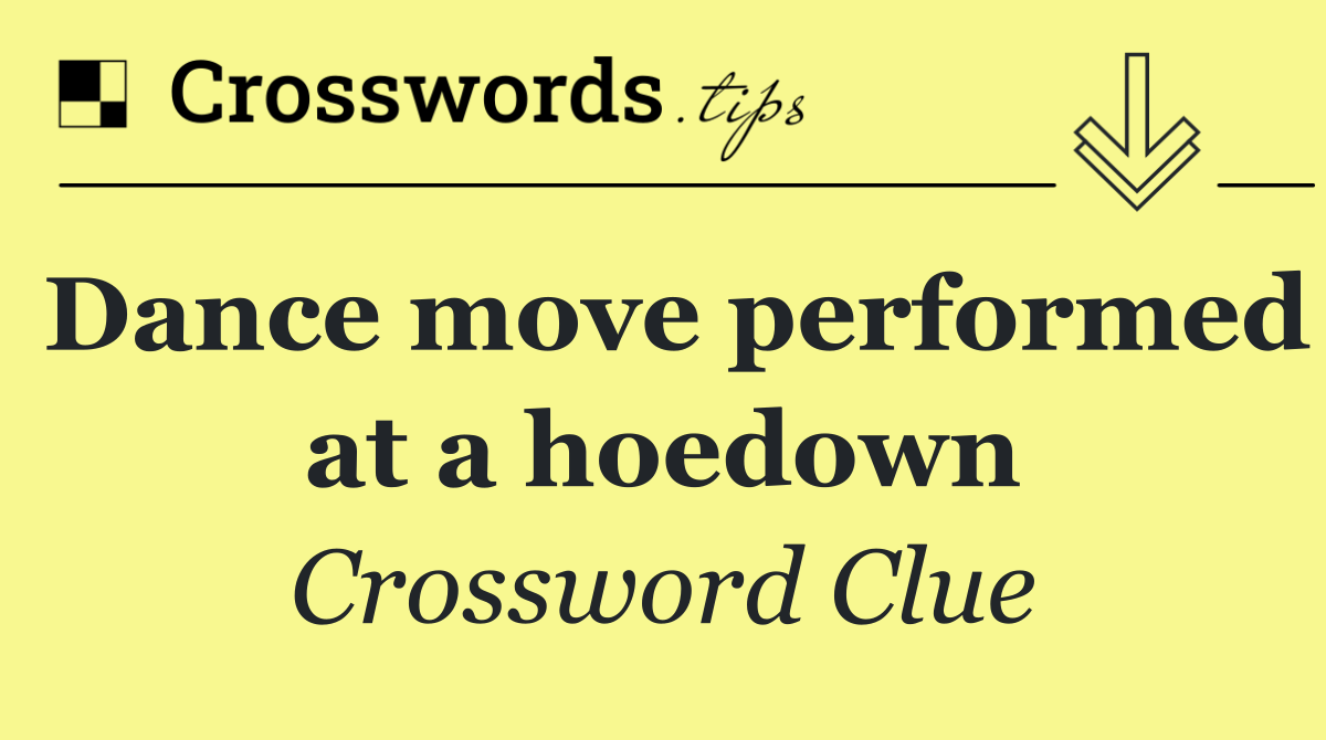 Dance move performed at a hoedown
