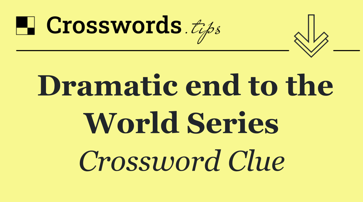 Dramatic end to the World Series