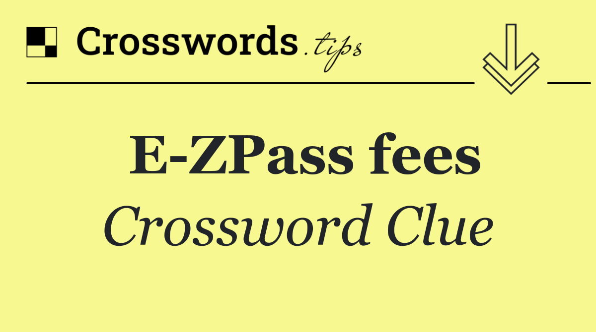 E ZPass fees