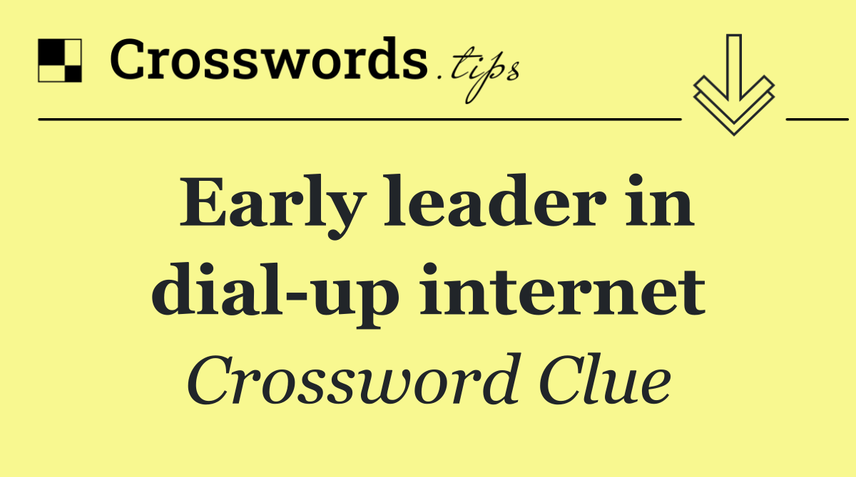 Early leader in dial up internet