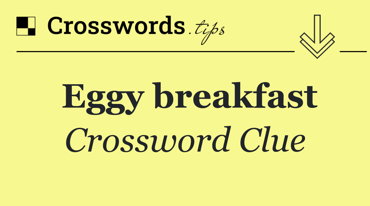 Eggy breakfast