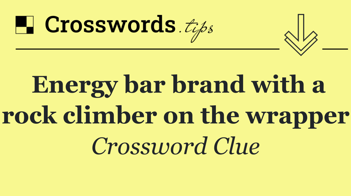 Energy bar brand with a rock climber on the wrapper