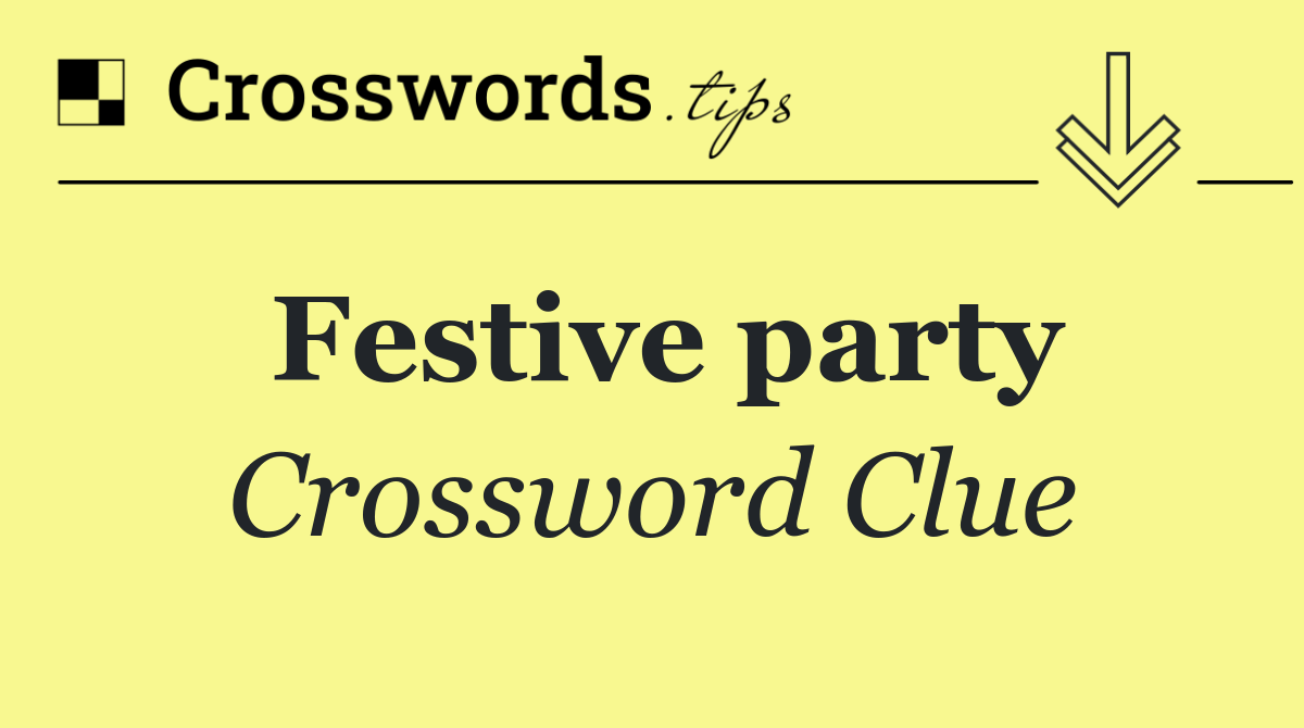 Festive party