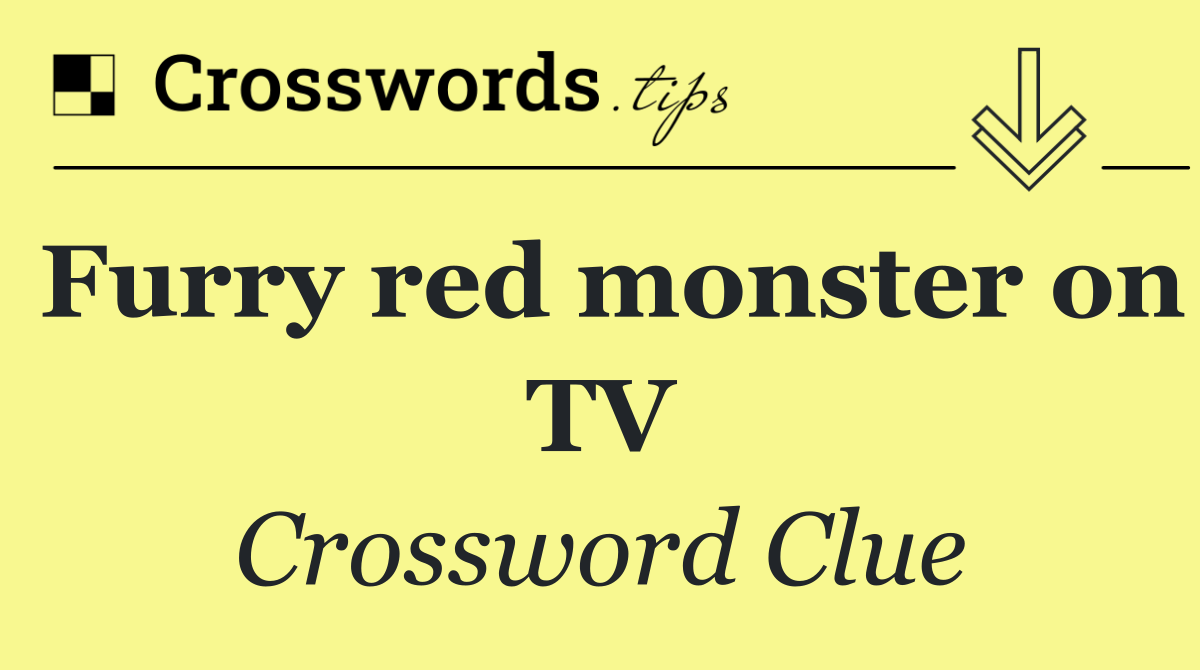 Furry red monster on TV