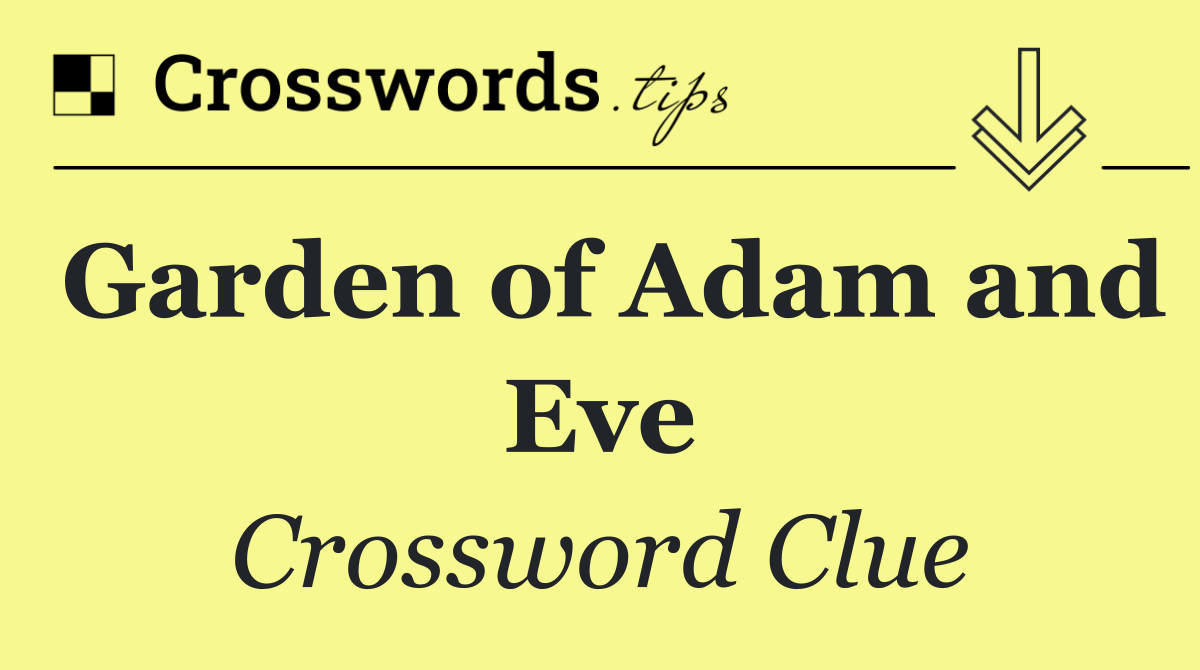 Garden of Adam and Eve