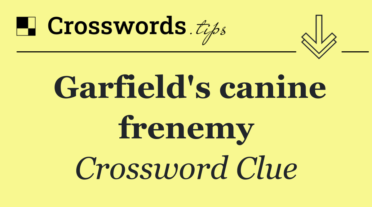 Garfield's canine frenemy