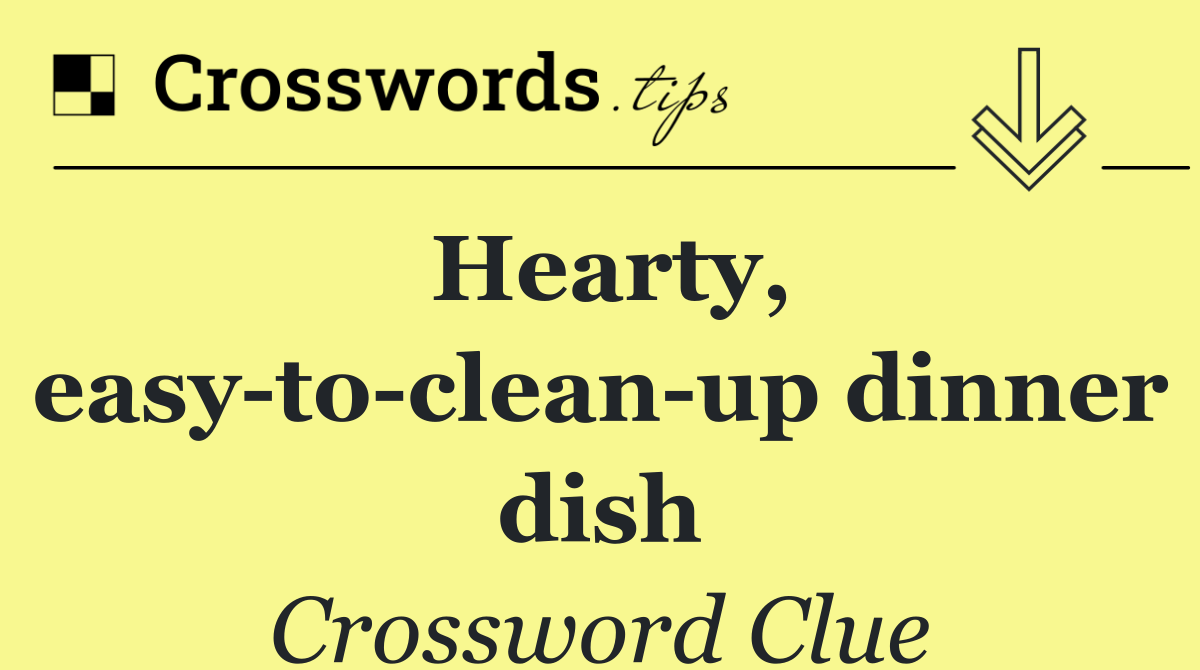 Hearty, easy to clean up dinner dish