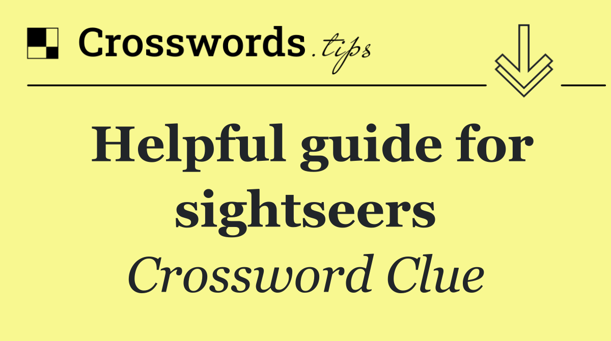 Helpful guide for sightseers