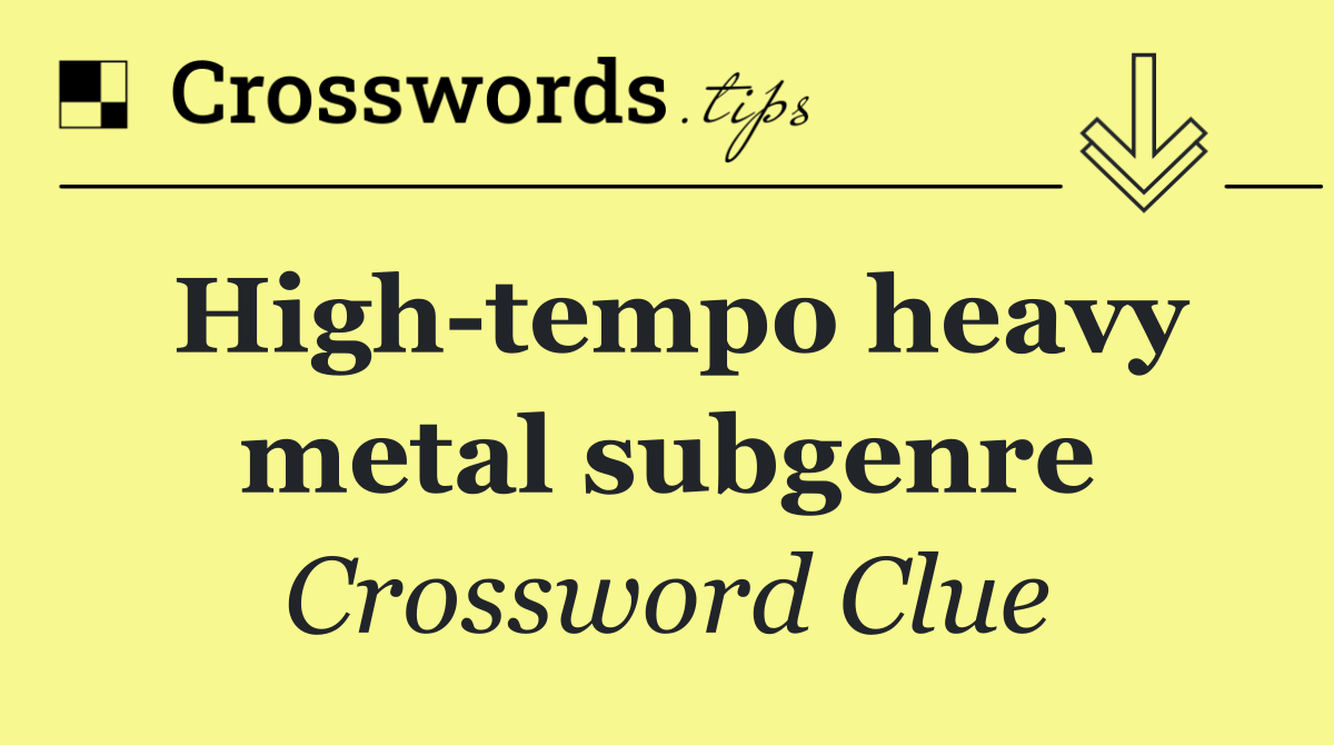 High tempo heavy metal subgenre