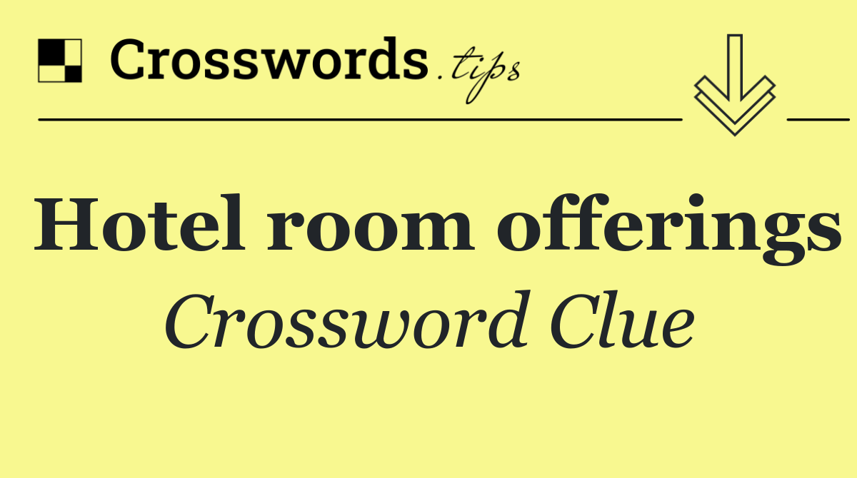 Hotel room offerings