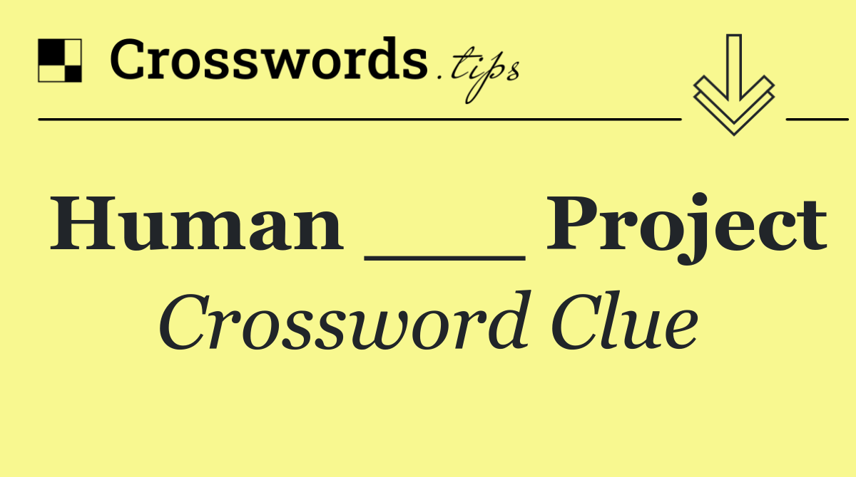 Human ___ Project