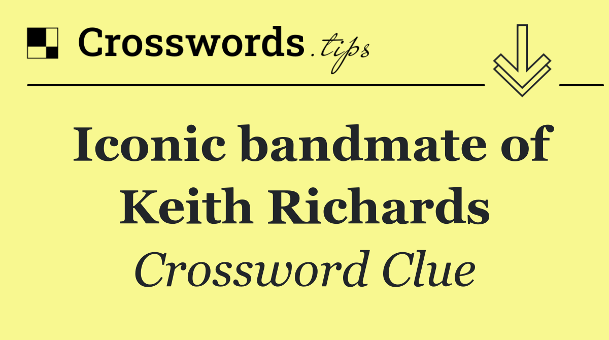 Iconic bandmate of Keith Richards