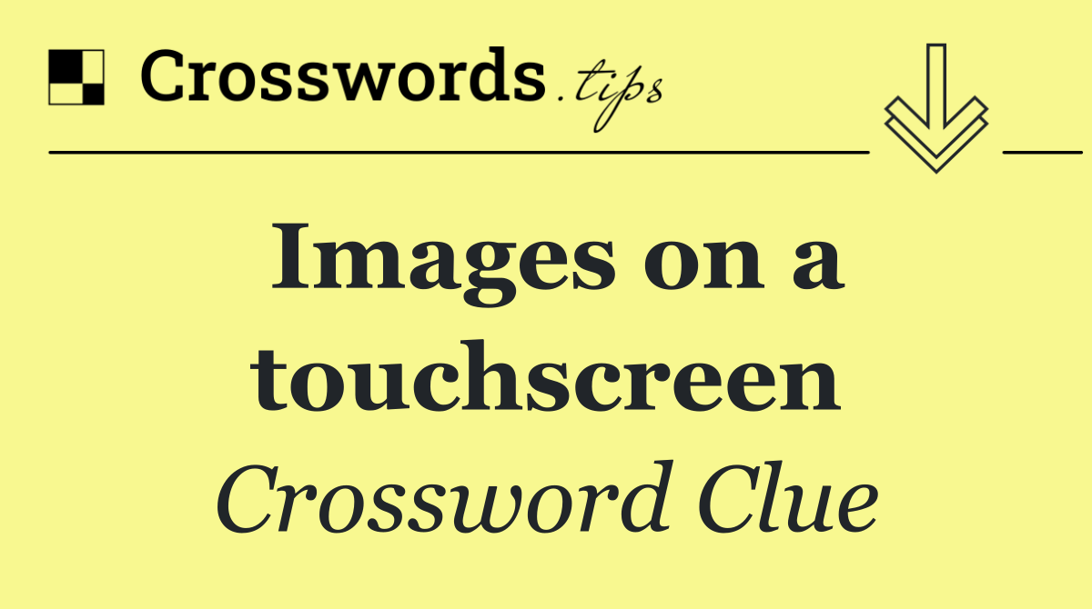 Images on a touchscreen