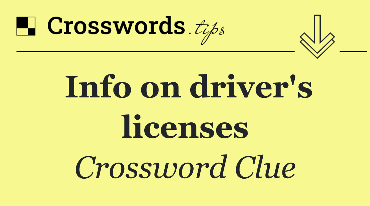 Info on driver's licenses