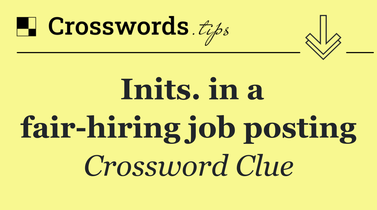 Inits. in a fair hiring job posting