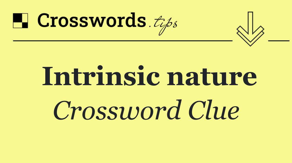 Intrinsic nature