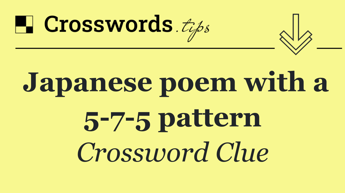 Japanese poem with a 5 7 5 pattern