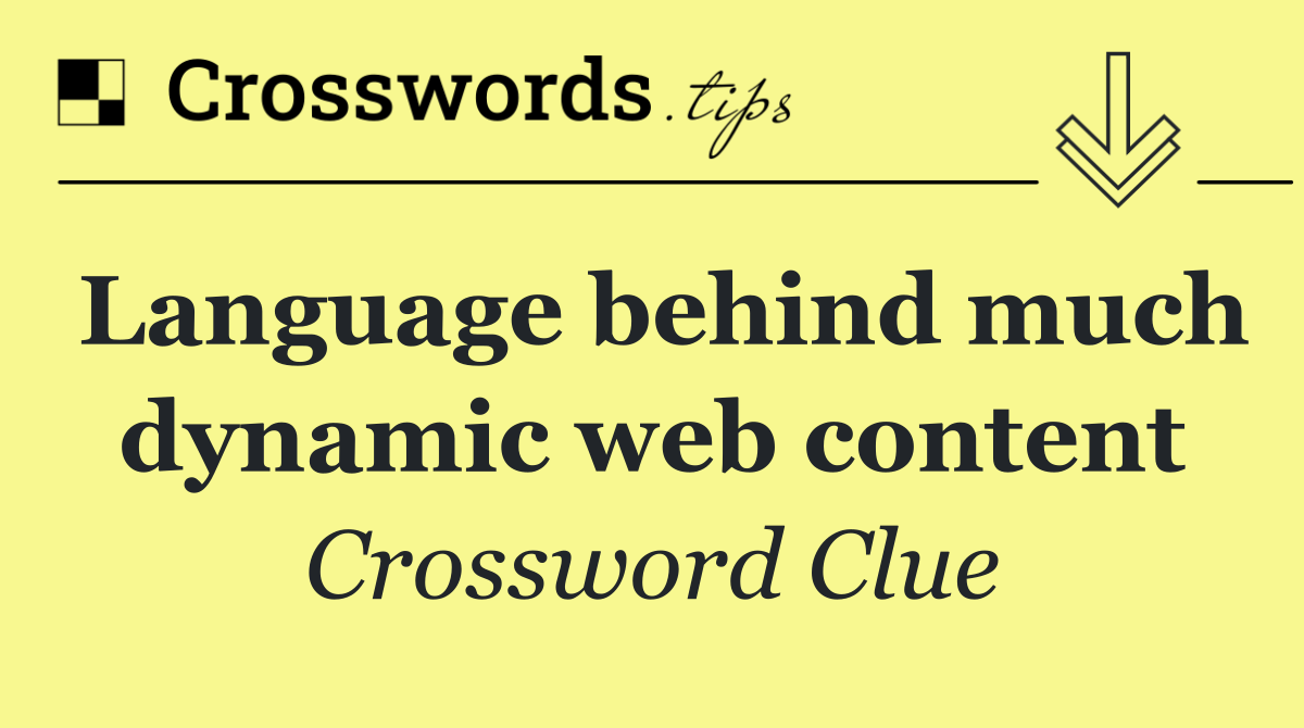 Language behind much dynamic web content