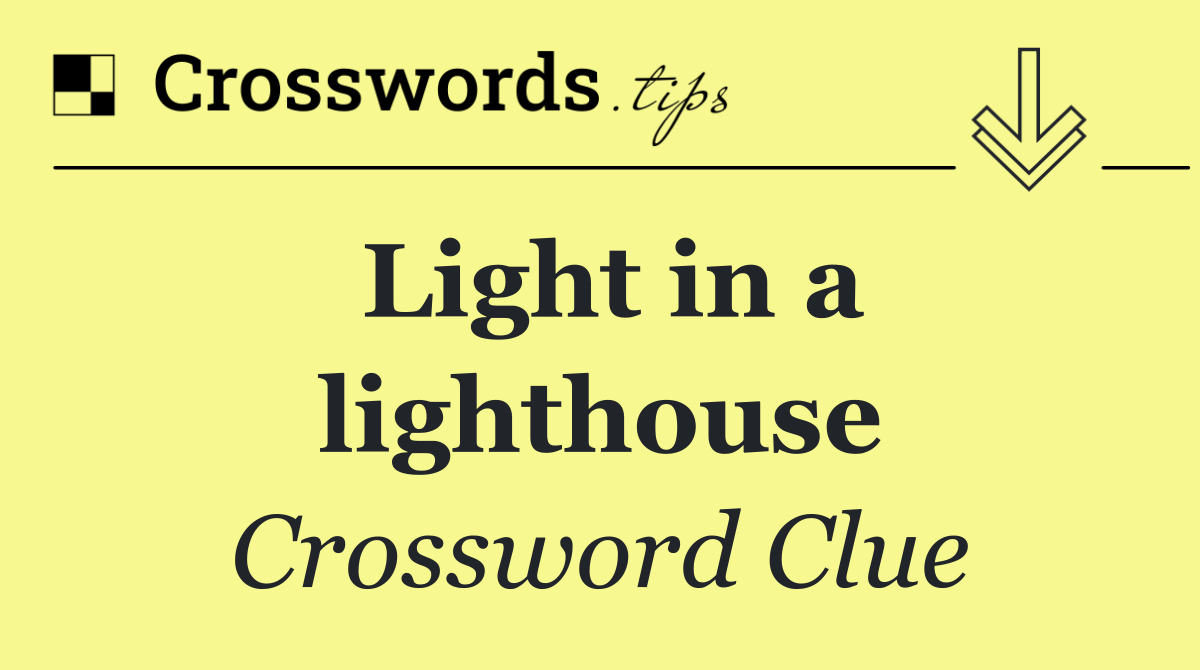 Light in a lighthouse