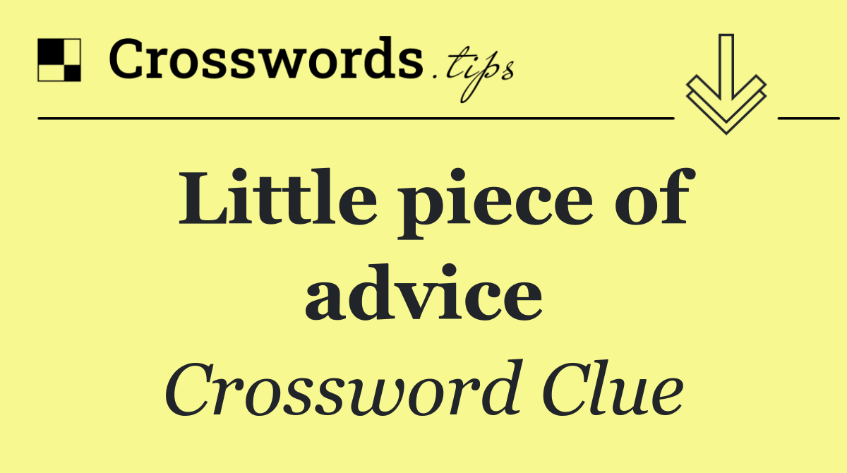 Little piece of advice
