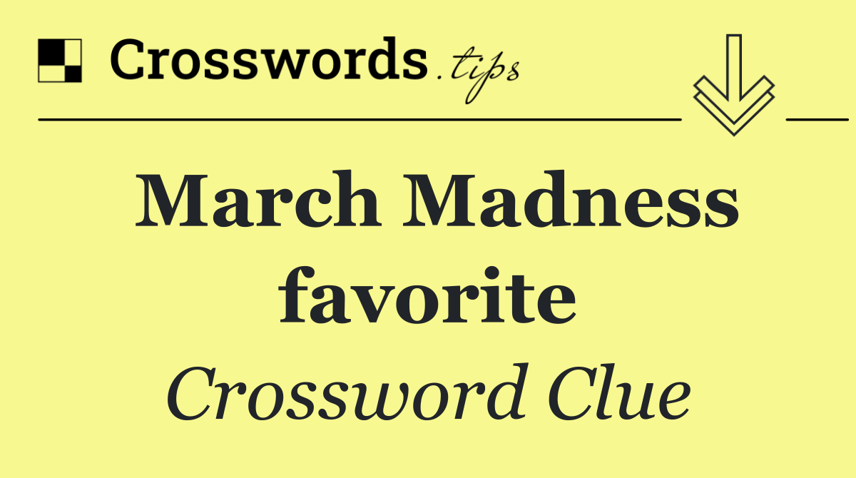 March Madness favorite