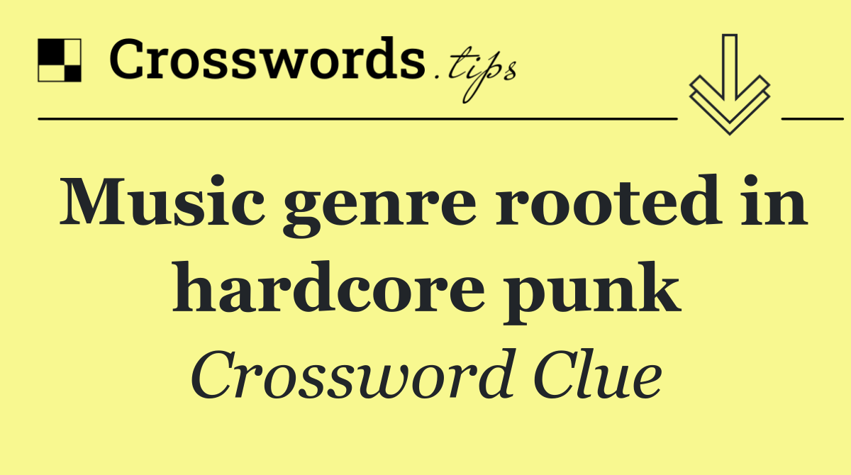 Music genre rooted in hardcore punk