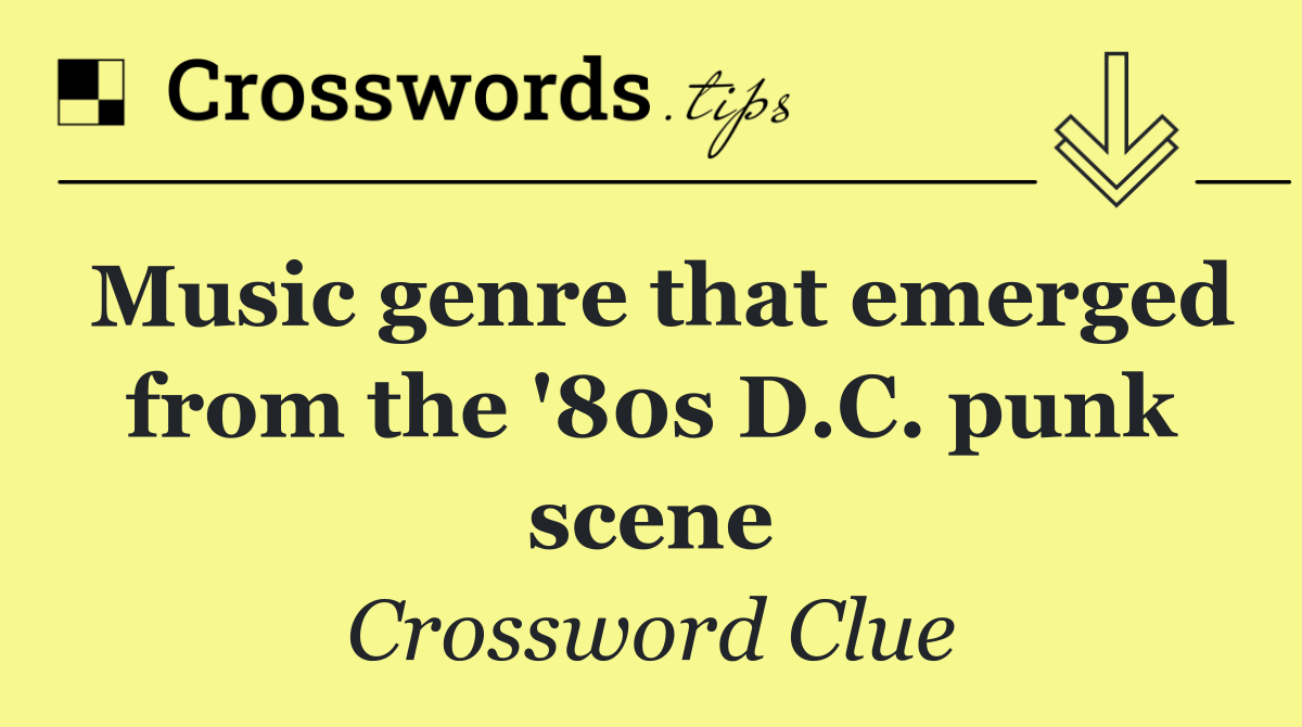 Music genre that emerged from the '80s D.C. punk scene