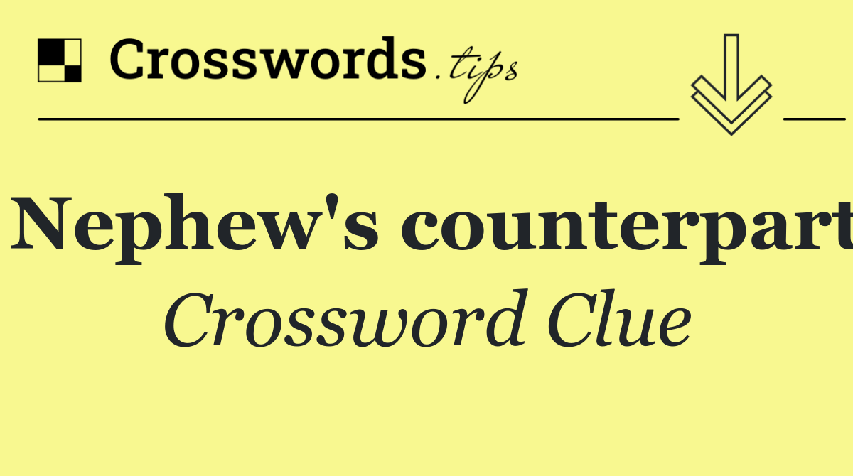 Nephew's counterpart