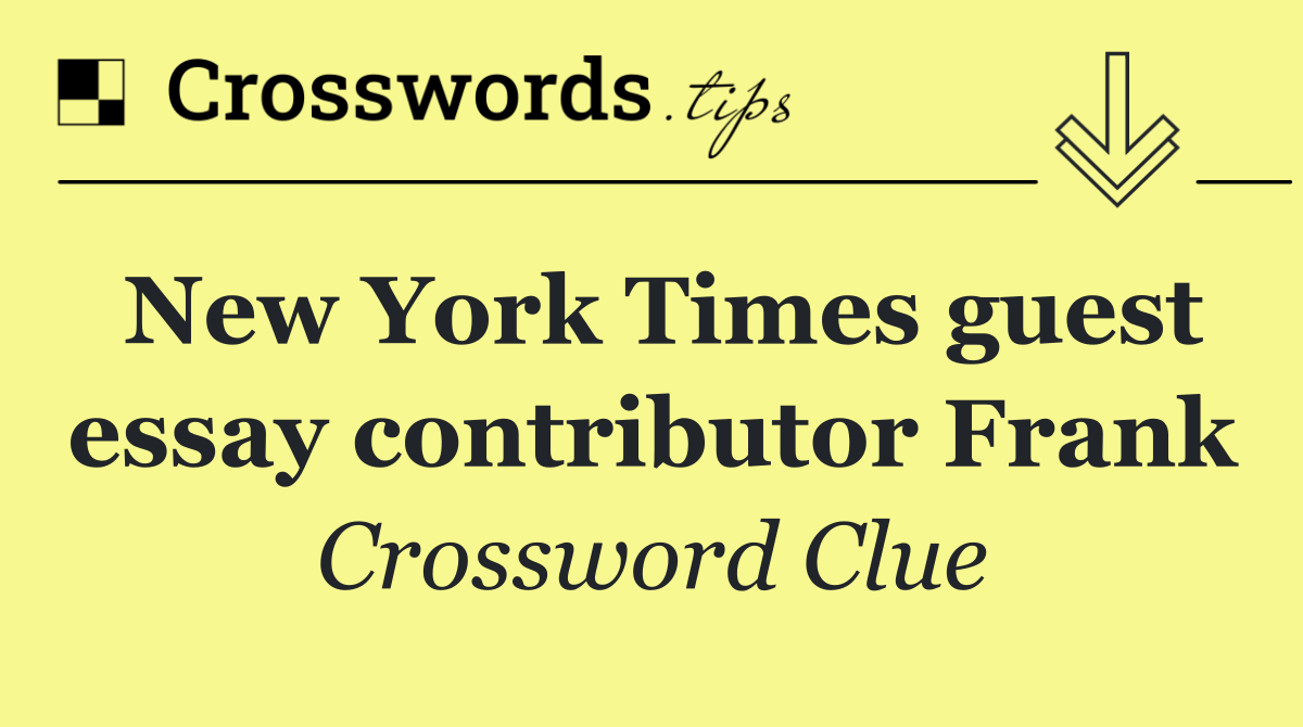 New York Times guest essay contributor Frank