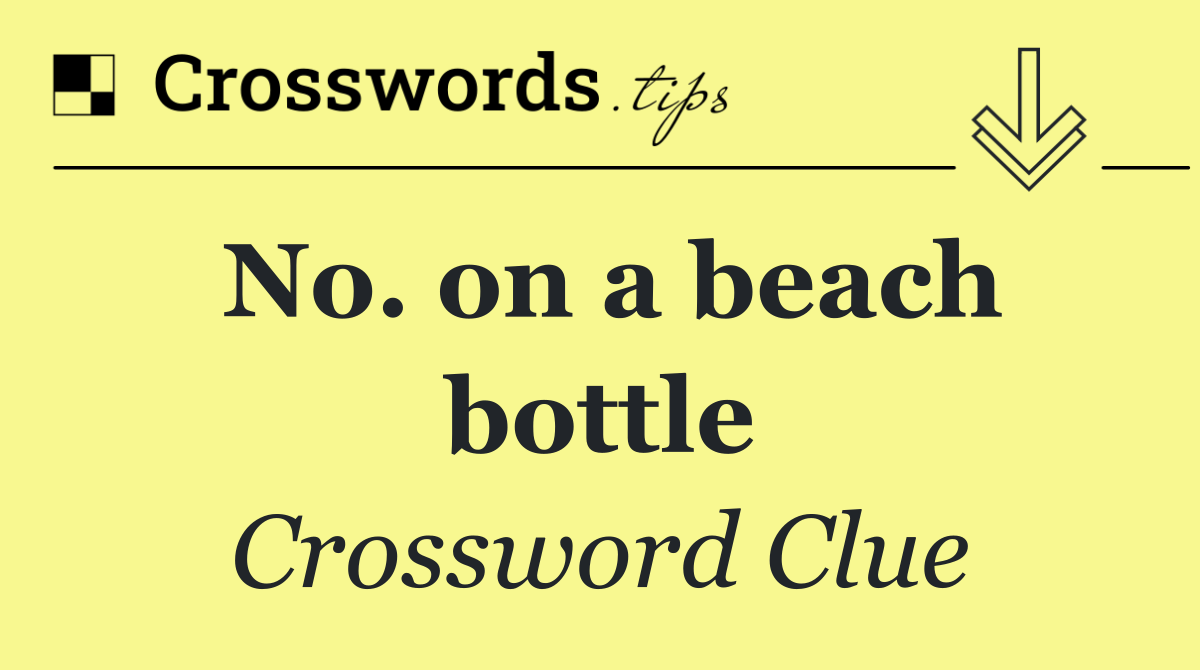 No. on a beach bottle