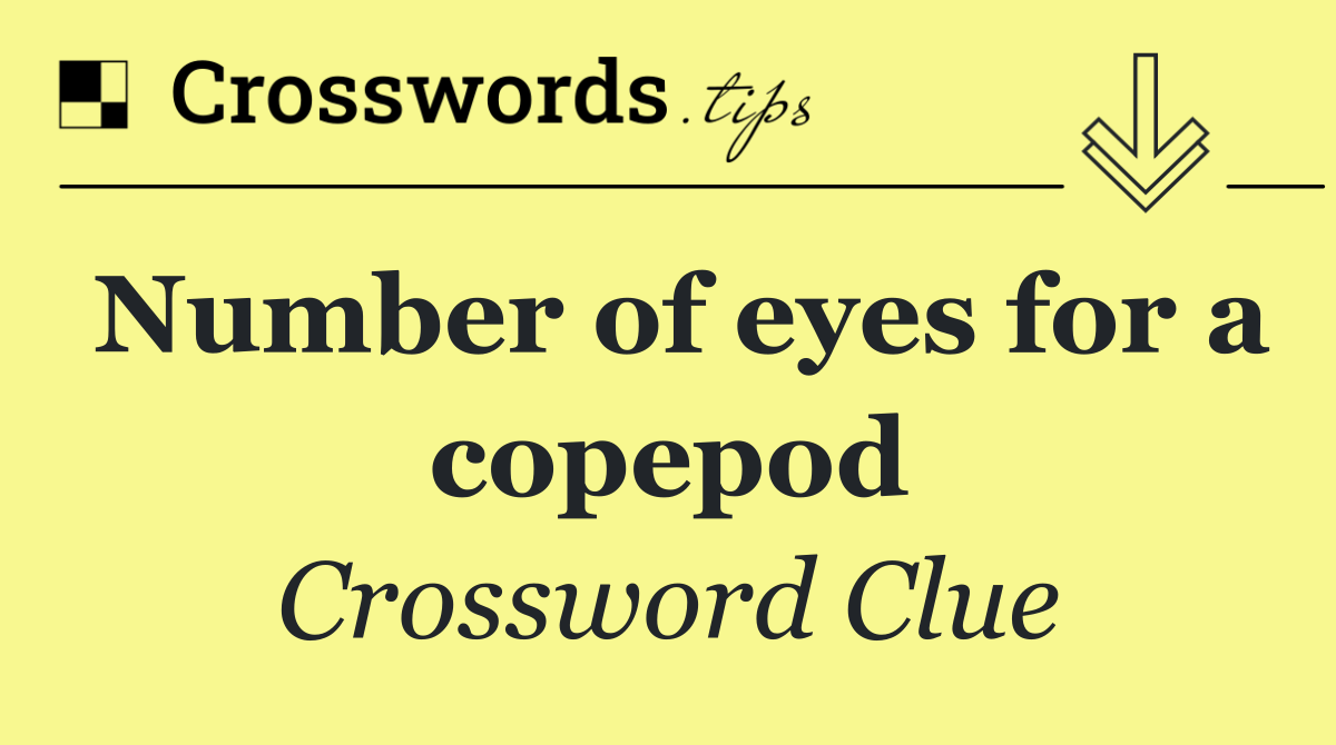 Number of eyes for a copepod