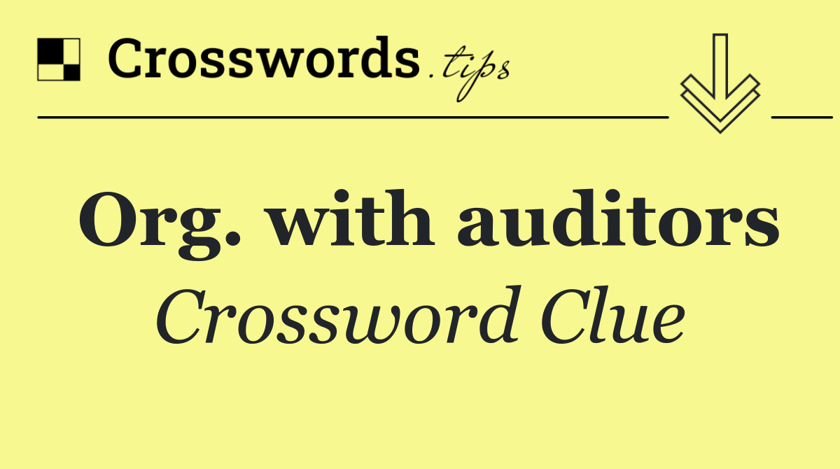 Org. with auditors