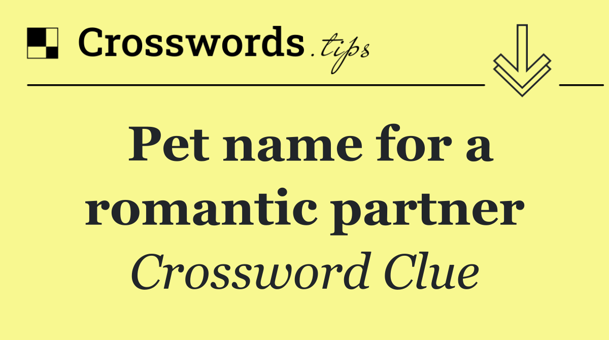Pet name for a romantic partner