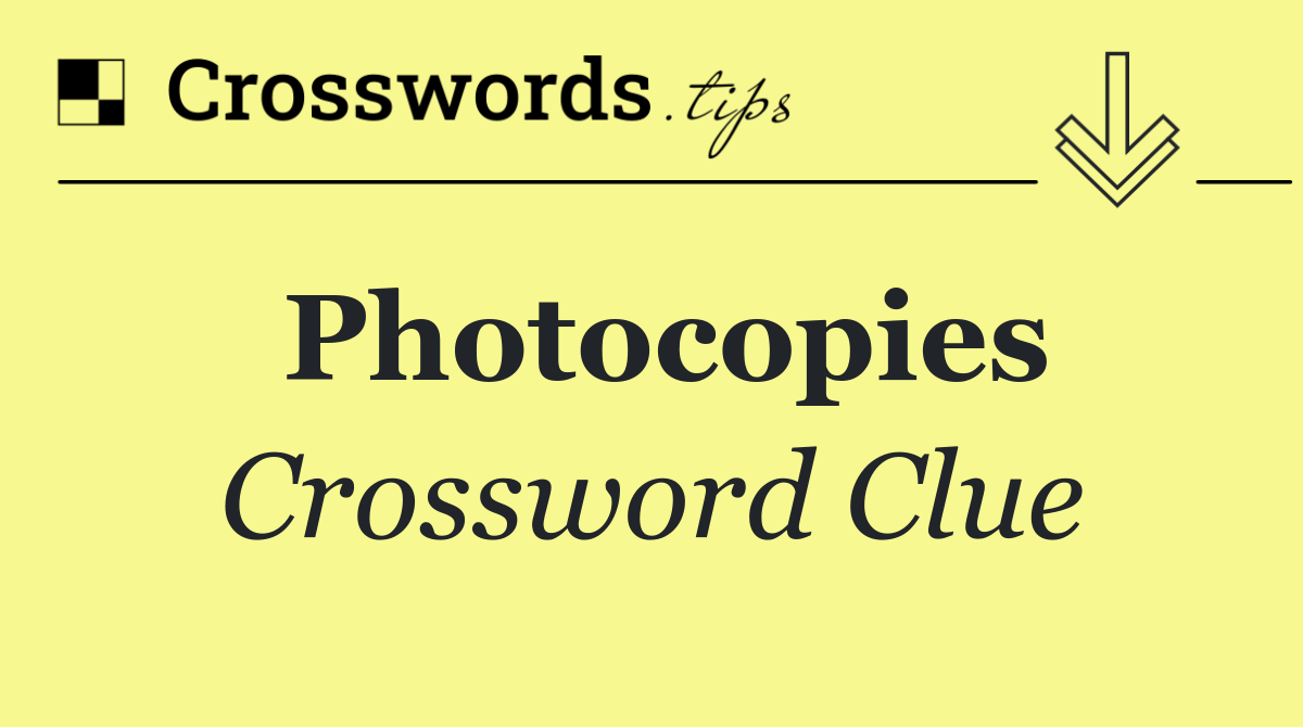 Photocopies