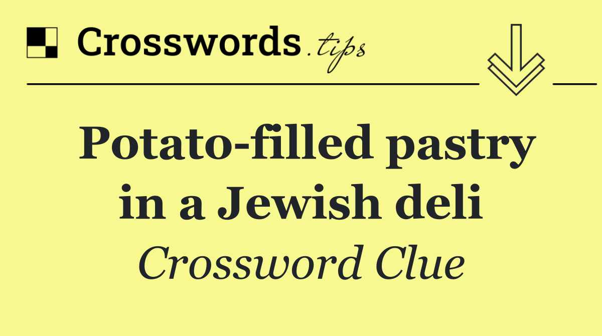 Potato filled pastry in a Jewish deli
