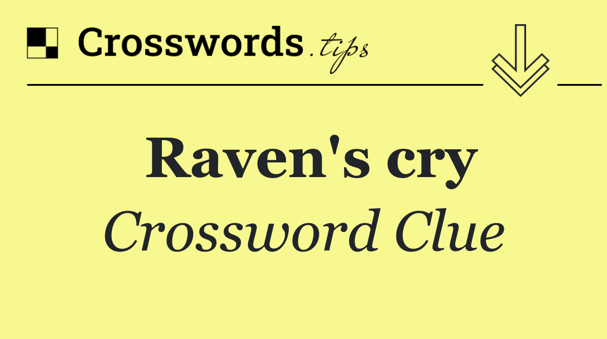 Raven's cry